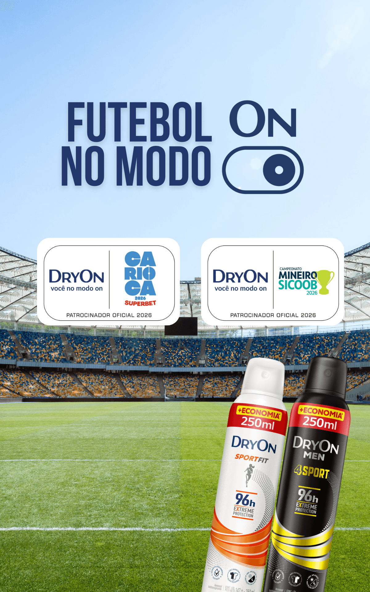 Futebol no Modo ON - DryOn Patrocinador Oficial do Campeonato Carioca e Mineiro 2026