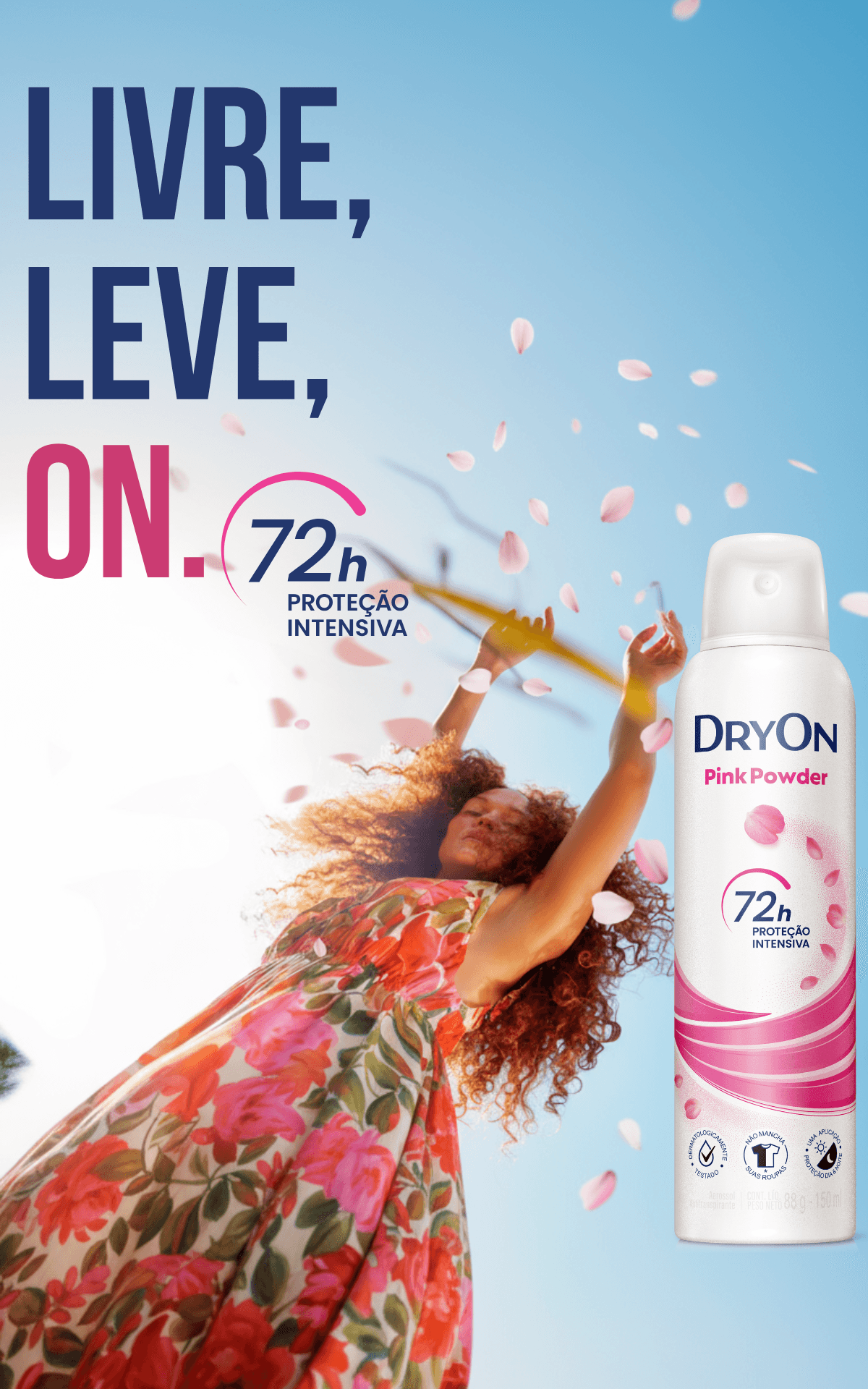 Livre, Leve, ON - DryOn Pink Powder