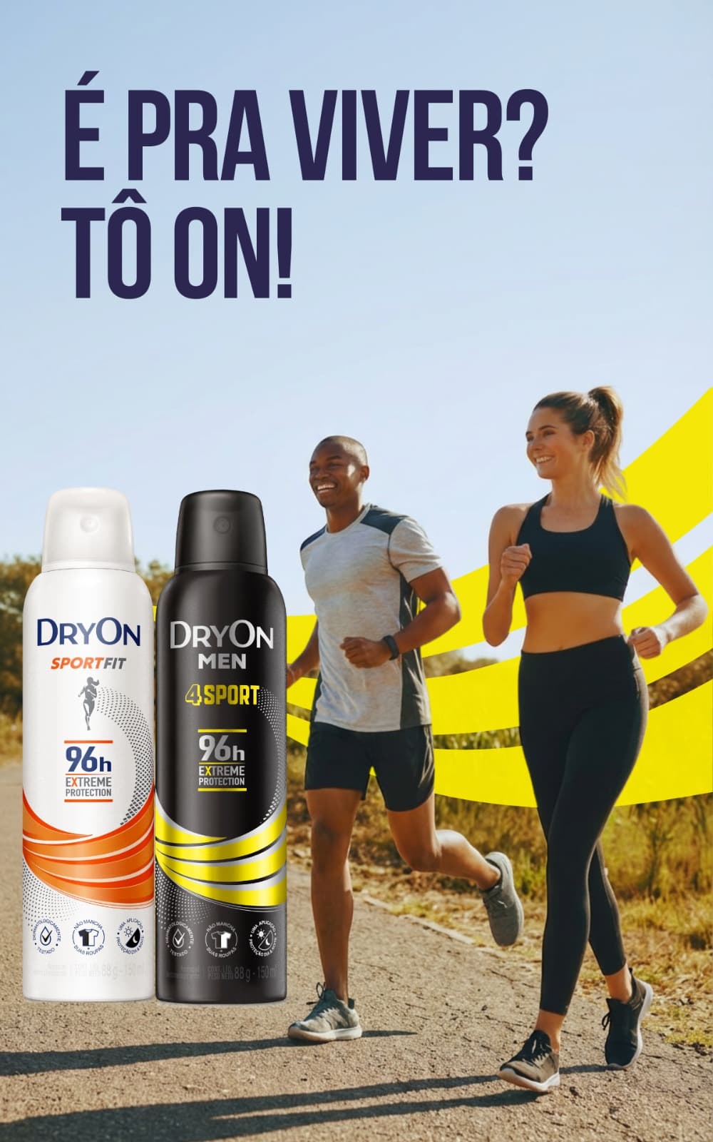 É Pra Viver? Tô On! - DryOn Sport